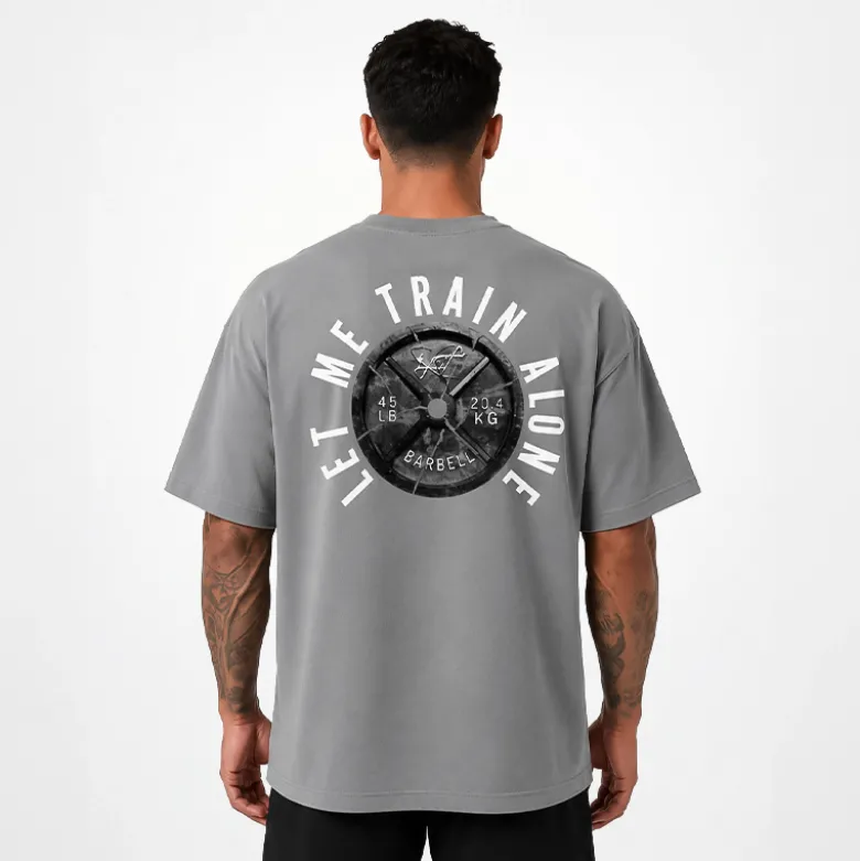 T-Shirt Oversize "LET ME TRAIN ALONE"